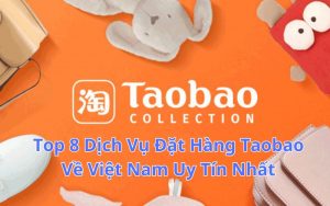 top dịch vụ đặt hàng taobao